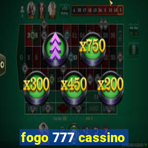 fogo 777 cassino